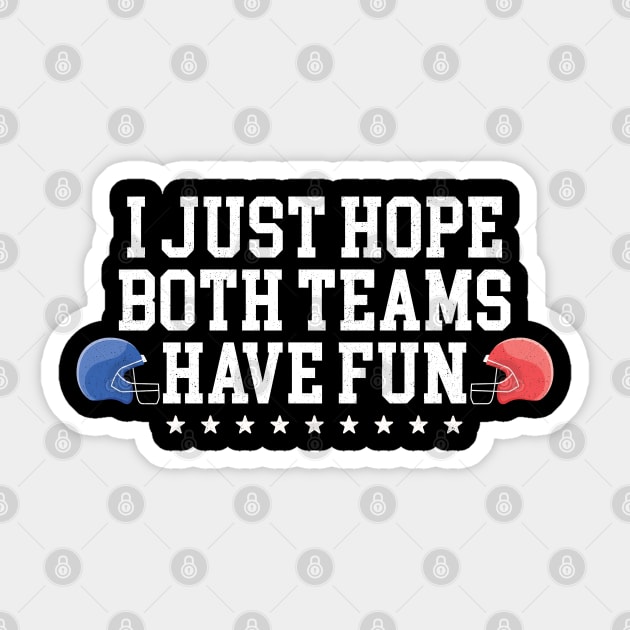 I Just Hope Both Teams Have Fun Sticker by badCasperTess